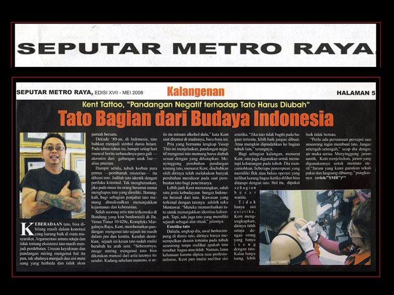 KENT TATTOO, PANDANGAN NEGATIF TERHADAP TATTOO HARUS DIUBAH TATTOO BAGIAN DARI BUDAYA INDONESIA
